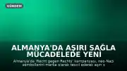 Almanya'da Aşırı Sağla Mücadelede Yeni Yöntem: Marka Tescili ile Sembol Dönüşümü