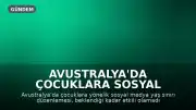 Avustralya'da Çocuklara Sosyal Medya Yaş Sınırı Düzenlemesi Beklenen Etkiyi Yaratmadı