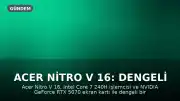 Acer Nitro V 16: Dengeli Performans ve Gelişmiş Özellikler
