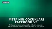 Meta'nın Çocukları Facebook ve Instagram'a Bağımlı Hale Getirdiği İddiası Mahkemede