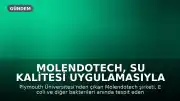 Molendotech, Su Kalitesi Uygulamasıyla İngiltere ve ABD Sularını Haritalandıracak