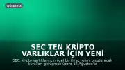 SEC'ten Kripto Varlıklar İçin Yeni Düzenleme Önerisi: CLARITY Tasarısına Alternatif Mi?