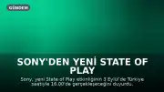 Sony'den Yeni State of Play Duyurusu: 3 Eylül Tarihi Belirlendi