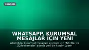 WhatsApp, Kurumsal Mesajlar İçin Yeni Bir Klasör Yapısı Üzerinde Çalışıyor