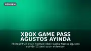 Xbox Game Pass Ağustos Ayında Yeni Oyunlarla Güncelleniyor