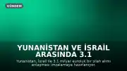 Yunanistan ve İsrail Arasında 3.1 Milyar Euroluk Silah Anlaşması Hazırlığı