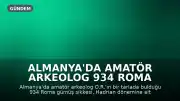 Almanya'da Amatör Arkeolog 934 Roma Gümüş Sikkesi Buldu
