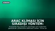 Araç Kliması İçin Sıradışı Yöntem: Ahşap Mandal Kullanımı