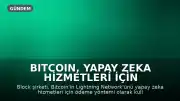 Bitcoin, Yapay Zeka Hizmetleri İçin Ödeme Yöntemi Oluyor