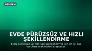 Evde Pürüzsüz ve Hızlı Şekillendirme İçin En İyi Saç Kurutma Makineleri: Her Saç Tipine Uygun Seçenekler