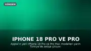 iPhone 18 Pro ve Pro Max Türkiye'de Satışa Çıkıyor: Fiyatlar ve Onarım Ücretleri Belli Oldu