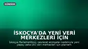 İskoçya'da Yeni Veri Merkezleri İçin Bir Yıllık Duraklama Kararı