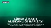 Sürekli Kayıt Alışkanlığı Hafızayı Olumsuz Etkiliyor: Yeni Araştırma Sonuçları
