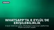 WhatsApp'ta 8 Eylül'de Erişilebilirlik Sorunları Yaşandı: Web Bağlantısı Mümkün Olmadı