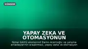Yapay Zeka ve Otomasyonun Demokrasi Üzerindeki Etkileri: Baskı Rejimleri Riski Artıyor