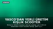 YASCO'dan Yerli Üretim Kışlık Scooter Lastiği Piyasaya Sürüldü