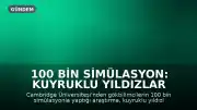 100 Bin Simülasyon: Kuyruklu Yıldızlar Dünya'ya Yaşam Taşıyor Olabilir mi?