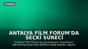Antalya Film Forum'da Seçki Süreci Tartışma Yarattı: 18 Sinemacı Şeffaflık İstedi