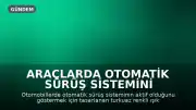 Araçlarda Otomatik Sürüş Sistemini Gösteren Turkuaz Işıklar Test Ediliyor