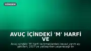 Avuç İçindeki 'M' Harfi ve Tırnaklardaki Yarım Ay İşaretleri: 2027'ye Dair Spiritüel Yorumlar