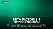 Beta Pictoris b Gezegeninden Tekrarlayan Radyo Sinyalleri Tespit Edildi