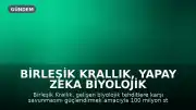 Birleşik Krallık, Yapay Zeka Biyolojik Savunma Laboratuvarı İçin 100 Milyon Sterlin Yatırım Yapacak