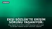 Ekşi Sözlük'te Erişim Sorunu Yaşanıyor: 'Büyük Bir Başarısızlık Söz Konusu'