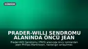 Prader-Willi Sendromu Alanında Öncü Jean Phillips-Martinsson Hayatını Kaybetti