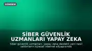 Siber Güvenlik Uzmanları Yapay Zeka Destekli Yeni Nesil Saldırılara Karşı Uyarıyor: 'Kara Ekim'