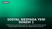 Sosyal Medyada Yeni Dönem 1 Kasım'da Başlıyor: Yaş Doğrulama Süreci Nasıl İşleyecek?