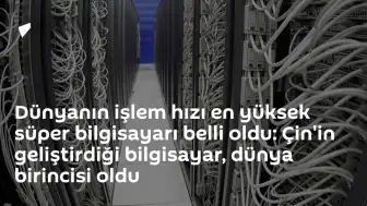 Süper Bilgisayar Sıralamasında Yeni Zirve: Çin Menşeli LineShine Birinci Oldu
