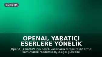 OpenAI, Yaratıcı Eserlere Yönelik Davalar Sonrası Taklit Komutlarını Engelliyor