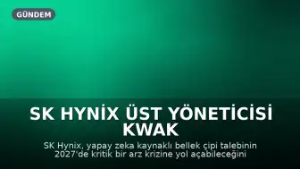 SK Hynix Üst Yöneticisi Kwak Noh-jung: "Sektör 2027'de üretim kapasitesi açısından tarihinin en zor yılını yaşayabilir"