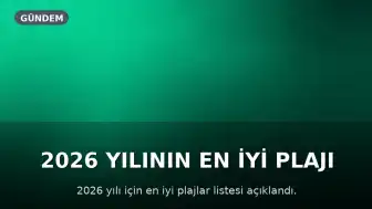 2026 Yılının En İyi Plajı Belli Oldu: Zirvede Karayipler Yer Aldı