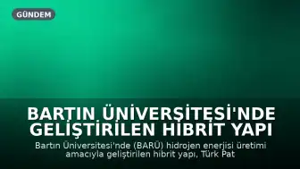 Bartın Üniversitesi'nde Geliştirilen Hibrit Yapı Patentle Tescillendi