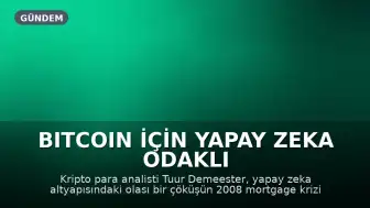Bitcoin İçin Yapay Zeka Odaklı Çarpıcı Tahminler: Kriz ve Yükseliş Senaryoları