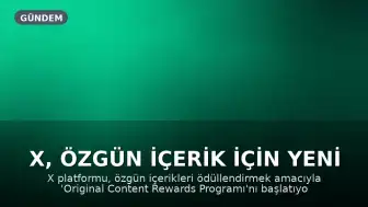 X, Özgün İçerik İçin Yeni Bir Ödül Programı Başlatıyor