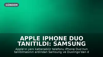 Apple iPhone Duo Tanıtıldı: Samsung ve Duolingo'dan Apple'a Dijital Göndermeler
