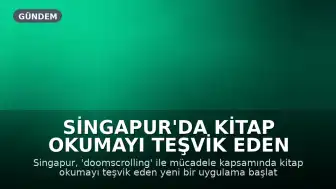 Singapur'da Kitap Okumayı Teşvik Eden Yeni Uygulama: Okuyana Para Verilecek