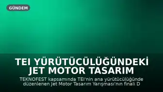 TEI Yürütücülüğündeki Jet Motor Tasarım Yarışması Diyarbakır'da Tamamlandı