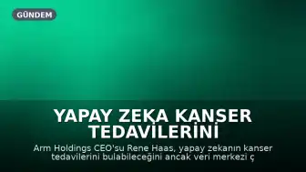 Yapay Zeka Kanser Tedavilerini Geliştirmeyi Yavaşlatıyor: İngiltere'nin En Büyük Teknoloji Şirketi CEO'su Açıklaması