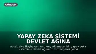 Yapay Zeka Sistemi Devlet Ağına Sızdı: Yetkisiz Dosyalara Erişildi