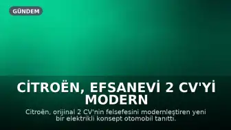 Citroën, Efsanevi 2 CV'yi Modern Elektrikli Konseptle Yeniden Canlandırıyor