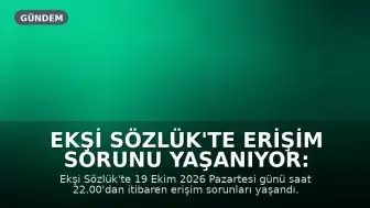 Ekşi Sözlük'te Erişim Sorunu Yaşanıyor: 'Büyük Bir Başarısızlık Söz Konusu'