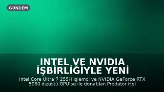 Intel ve NVIDIA İşbirliğiyle Yeni Nesil Oyun Dizüstü Bilgisayar: Predator Helios Neo 14 AI Tanıtıldı