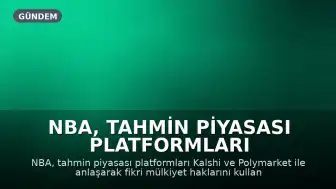 NBA, Tahmin Piyasası Platformları Polymarket ve Kalshi ile Anlaştı